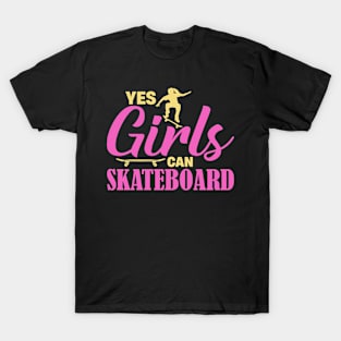 Yes Girls Can Skateboard T-Shirt